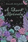 A Dark Melody