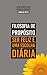 Filosofia de Propósito: Ser...