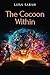 The Cocoon Within (Book 1 o...