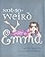 Not-So-Weird Emma