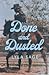 Done and Dusted by Lyla Sage