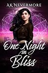 One Night in Bliss (The Dae Diaries #0.5) One Night in Bliss (The Dae Diaries #0.5)