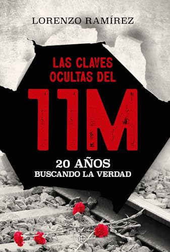 Las claves ocultas del 11M (Spanish Edition)