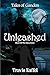 Unleashed: Part 1 of the Baksa Series