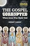 The Gospel Corrup...