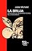 La bruja: Un estudio de las supersticiones en la edad media