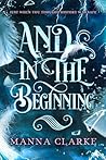 And In The Beginning