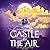 Castle in the Air (Howl’s Moving Castle, #2)