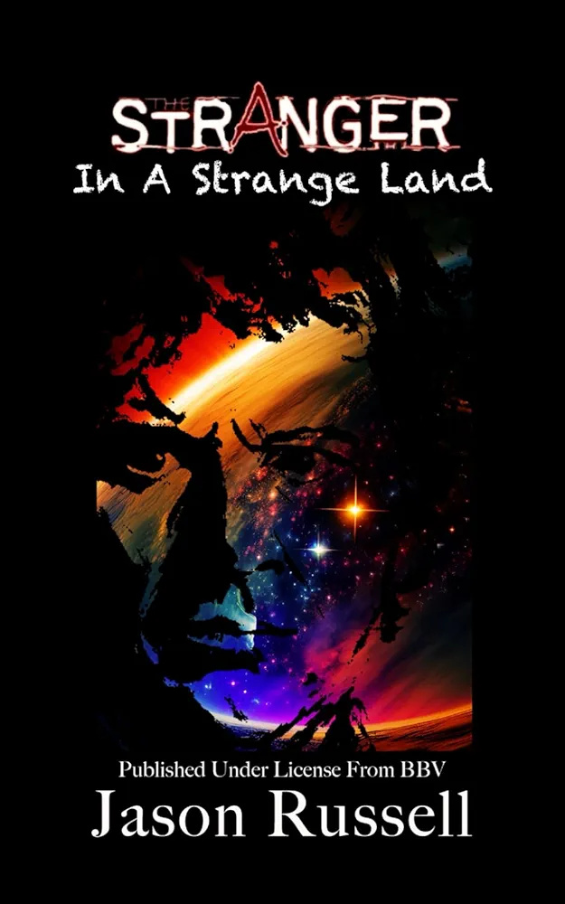 The Stranger: In a Strange Land
