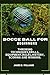 Bocce ball for beginners: T...