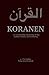 Koranen: en norskspråklig tilnærming til den arabiske teksten, med forklaring