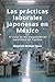 Las prácticas laborales japonesas en México by MAURICIO BUSTOS EGUIA