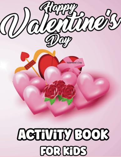Happy Valentine's Day Activity Book for Kids (Paperback)