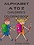 ALPHABET A-Z: CHILDREN'S CO...