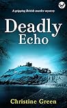 Deadly Echo (Kate Kinsella Mystery #6) Deadly Echo (Kate Kinsella Mystery #6)