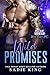 Wild Promises (Wild Heart Mountain: Wild Rider's MC, #8)