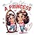 Every Girl a Princess: A Jo...