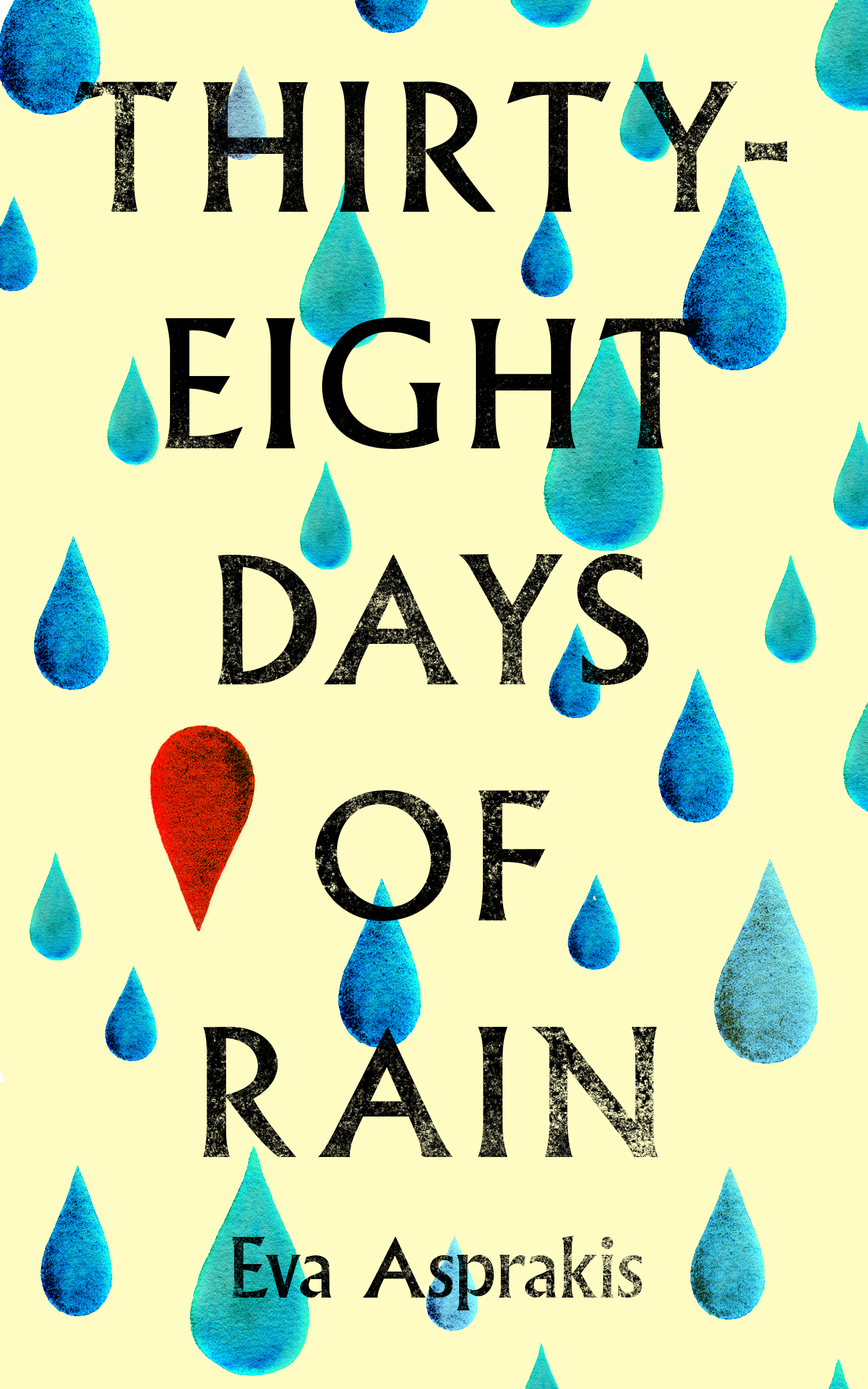 Thirty-Eight Days of Rain (Paperback)
