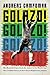 Golazo!: The Beautiful Game...