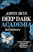 Deep Dark Academia: Beta Secretum