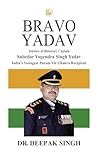 Bravo Yadav: Journey of Honorary Captain Subedar Yogendra Singh Yadav India's Youngest Paramvir Chakra Recipient Bravo Yadav: Journey of Honorary Captain Subedar Yogendra Singh Yadav India's Youngest Paramvir Chakra Recipient