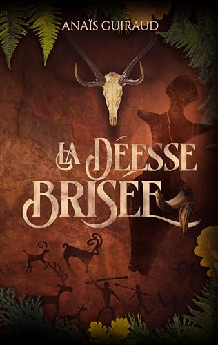 La déesse brisée (Kindle Edition)