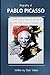 BIOGRAPHY OF PABLO PICASSO:...
