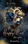Happy End: for you (Happy End Reihe) (German Edition)