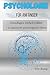 Psychologie für Anfänger: Grundlagen einfach erklärt + 25 spannende psychologische Effekte (Sachbücher) (German Edition)