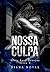 NOSSA CULPA (Série Sete Des...