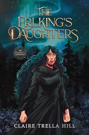 The Erlking's Daughters (The Karneesia Chronicles #1)
