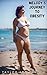 Melody's Journey to Obesity by Taylor Applebrook