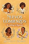 Nuevos comienzos by Bethany C. Morrow