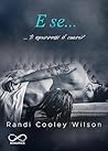 E se... by Randi Cooley Wilson