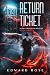 Return Ticket (Judas Investigations #3)