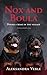 Nox and Boula by Aleksandra Veble