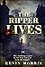 The Ripper Lives by Kevin                      ...