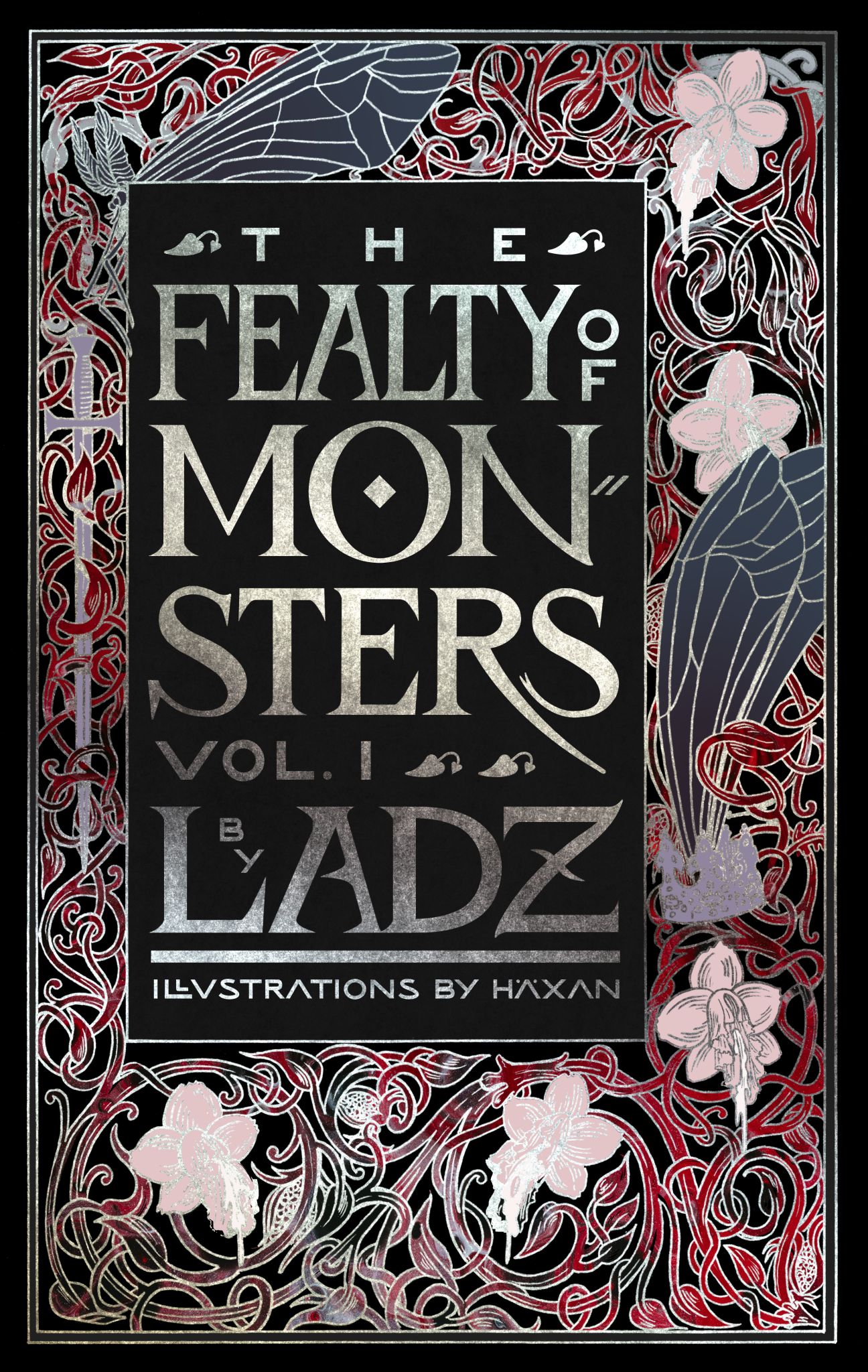 The Fealty of Monsters, Vol. 1 (The Fealty of Monsters, #1)