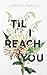'Til I Reach You