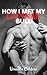 How I Met My Bull: Gunnar: ...