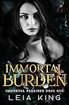 Immortal Burden
