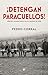 ¡Detengan Paracuellos! (Spanish Edition)