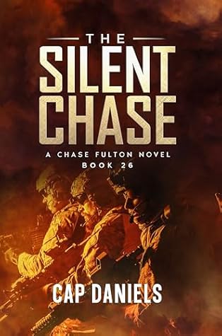 The Silent Chase: A Chase Fulton Novel (Chase Fulton Novels Book 26)
