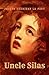 UNCLE SILAS GOTHIC MYSTERY:...