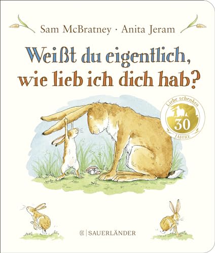 Weißt Du Eigentlich, Wie Lieb Ich Dich Hab? (Board Book)