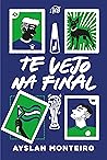 Book cover for Te vejo na final