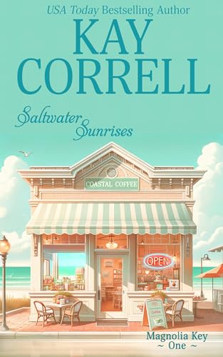 Saltwater Sunrises (Magnolia Key Book 1)