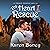 The Heart I Rescue (Steadfast Love, #0.5)
