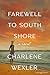 Farewell to South Shore by Charlene Wexler