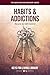 Habits & Addictions: Succes...